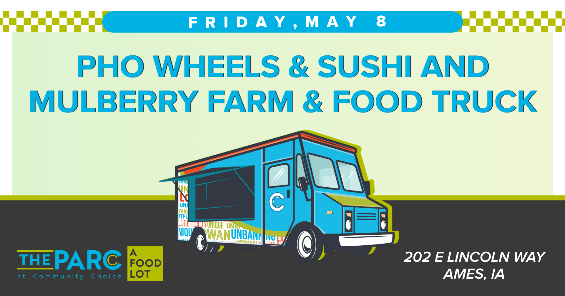 Pho Wheels & Sushi AND Mulberry Farm & Food Truck